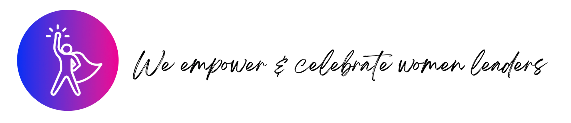 A line drawing figure of a person with a cape. Heading: We empower and celebrate women leaders